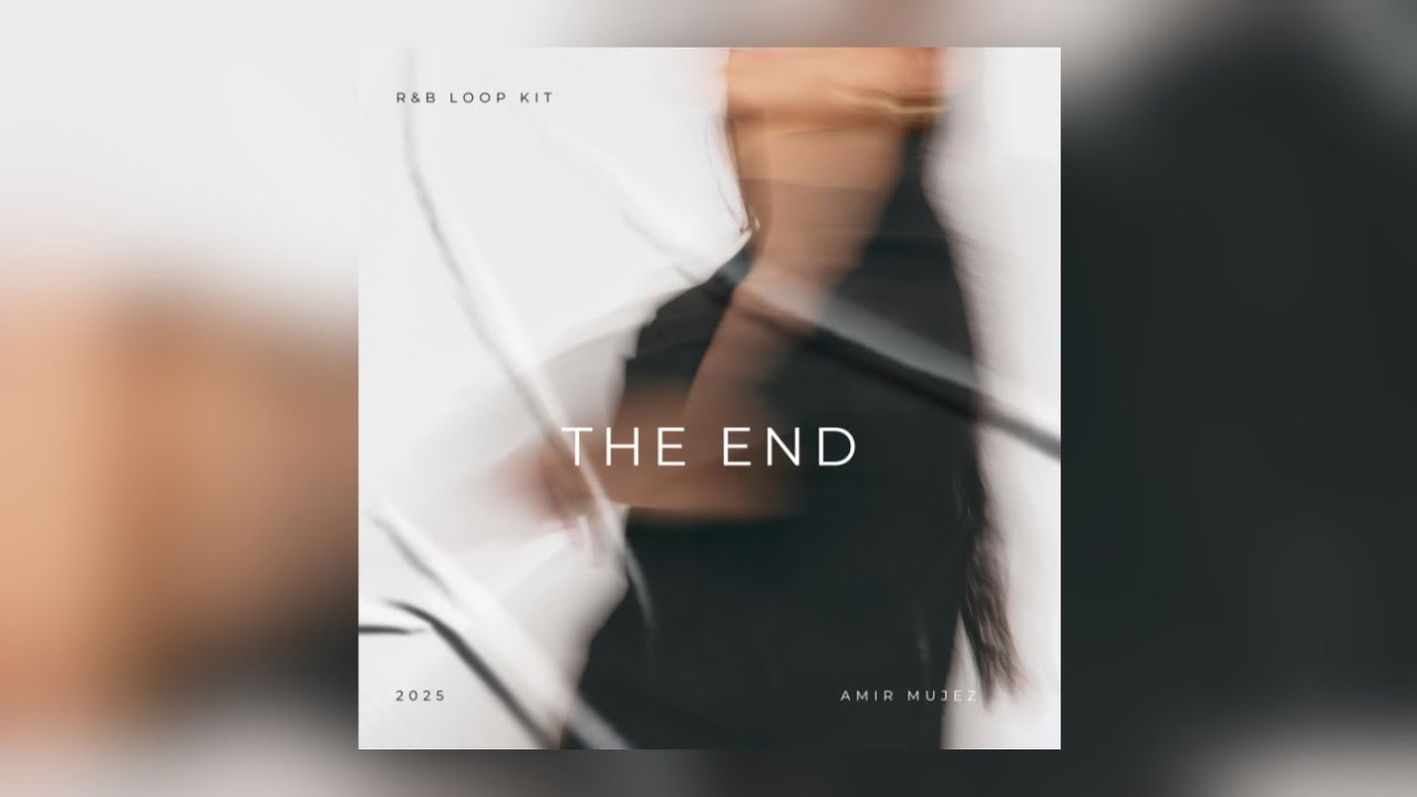 [FREE] R&B Loopkit 2025 | “The End” ( Drake ,PND , Bryson Tiller,Brent Fayiaz..)