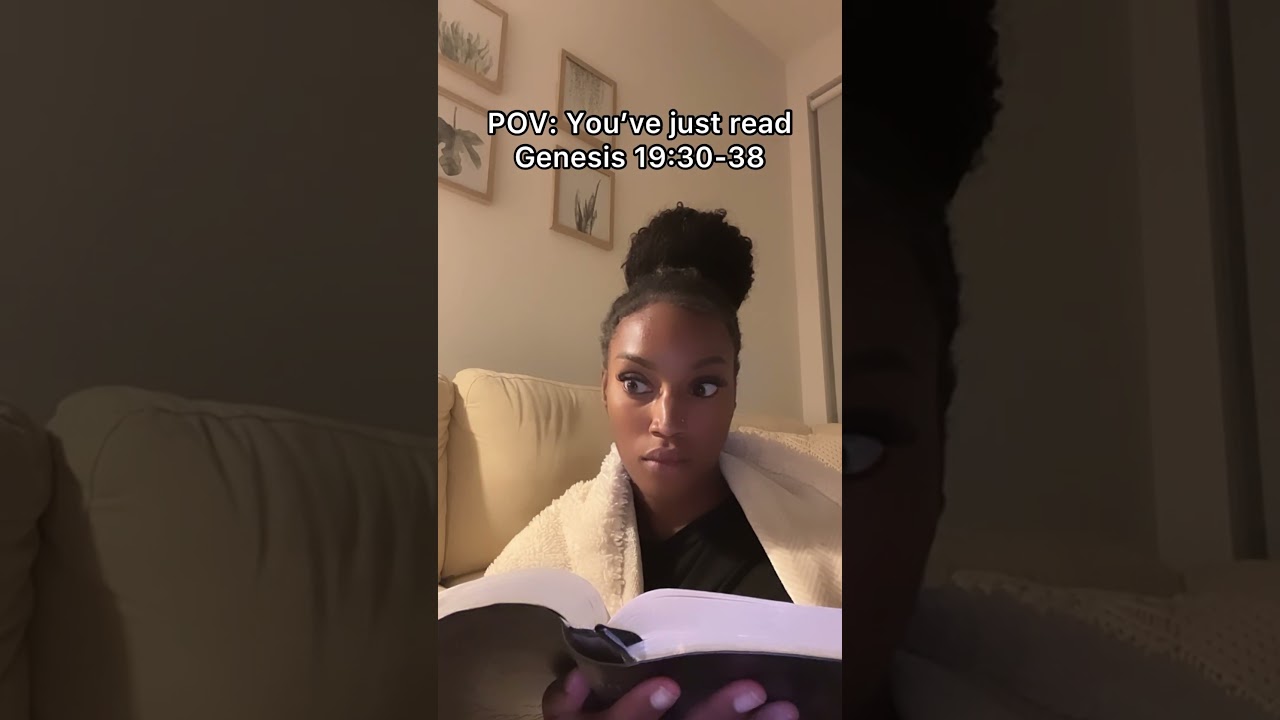 When you&rsquo;ve just read Genesis 19:30-38