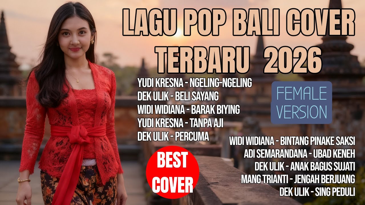 LAGU POP BALI COVER TERBARU 2026 | FEMALE VERSION TANPA IKLAN 