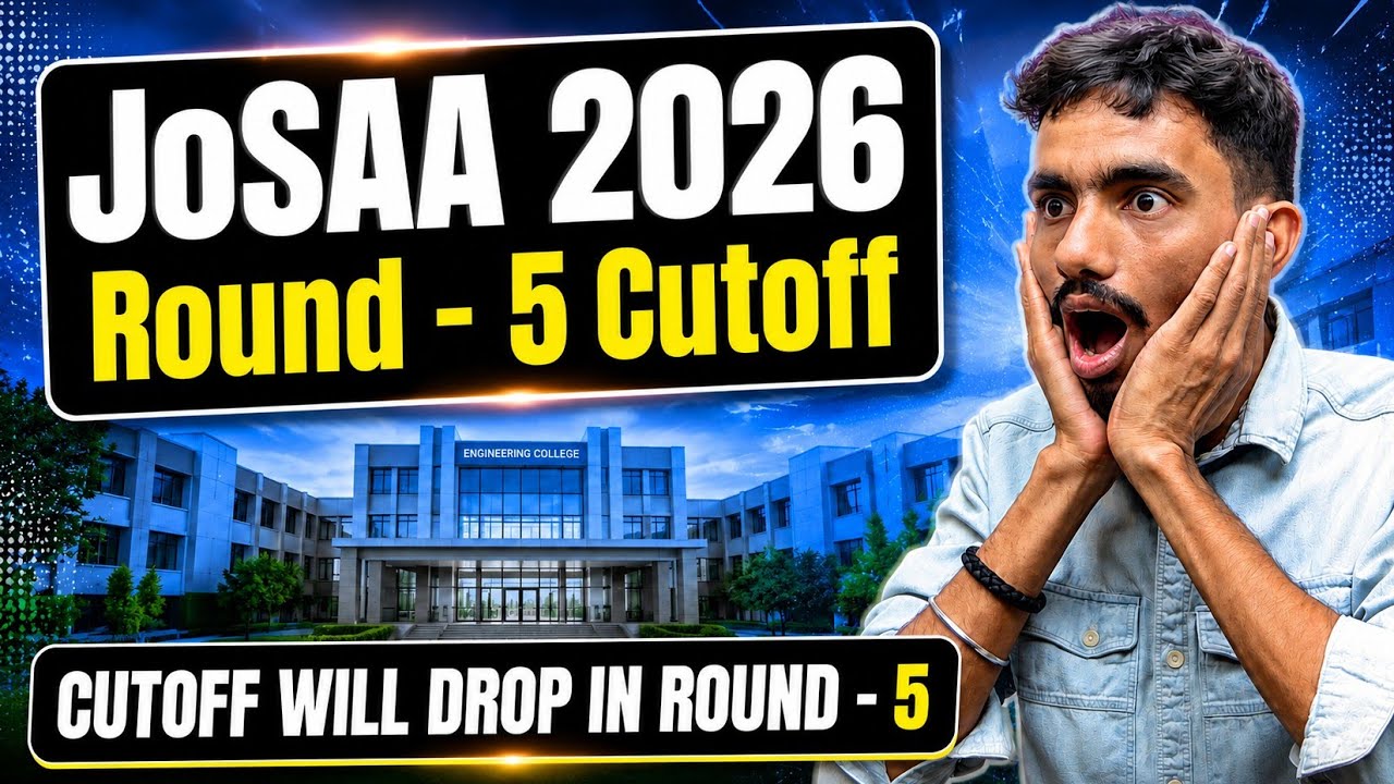 JoSAA 2026 Round 5 Cutoff 🔥 कितना Drop होगा? | NIT IIIT GFTI Round 5 Expected Cutoff | JoSAA Round 5