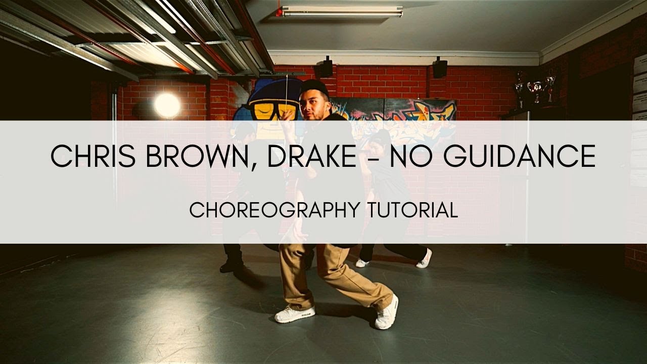 Chris Brown, Drake - No guidance Choreography Tutorial