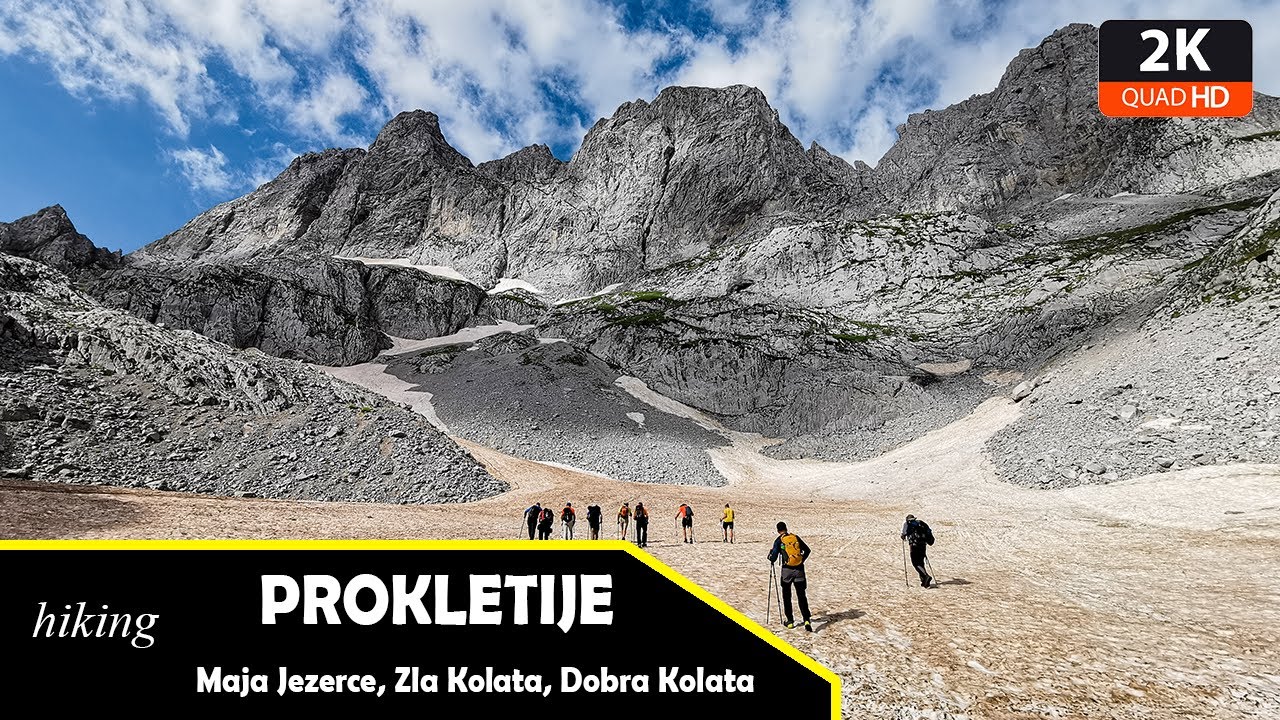 Prokletije (Maja Jezerce, Zla Kolata i Dobra Kolata)