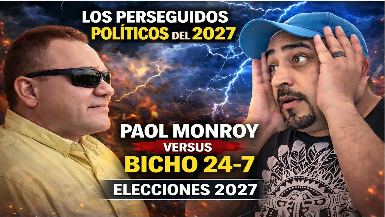 Paol Monroy vs Bicho247: Elecciones 2027 y los “perseguidos políticos” de El Salvador