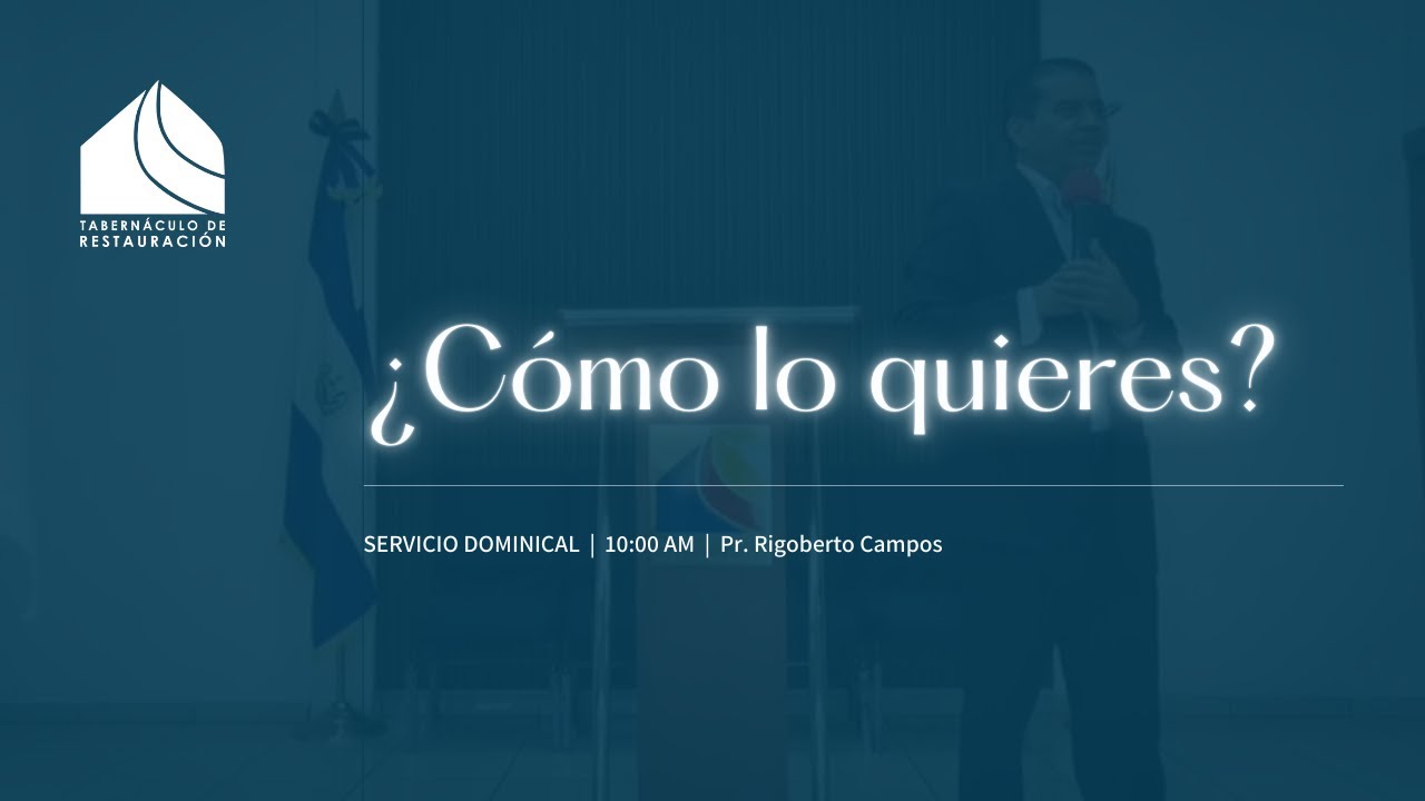 ¿Cómo lo quieres?