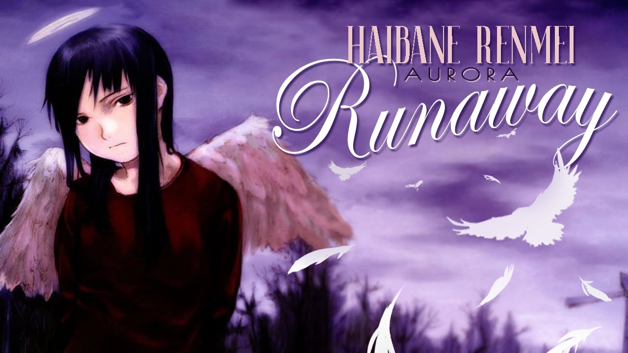 AMV Haibane Renmei - Runaway (AURORA)
