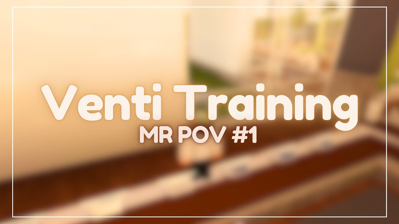 Venti Training #1 - MR POV | Roblox