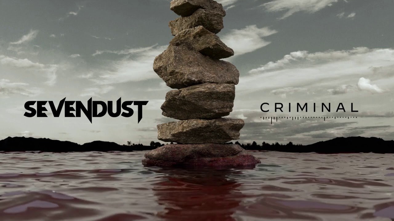Sevendust - Criminal