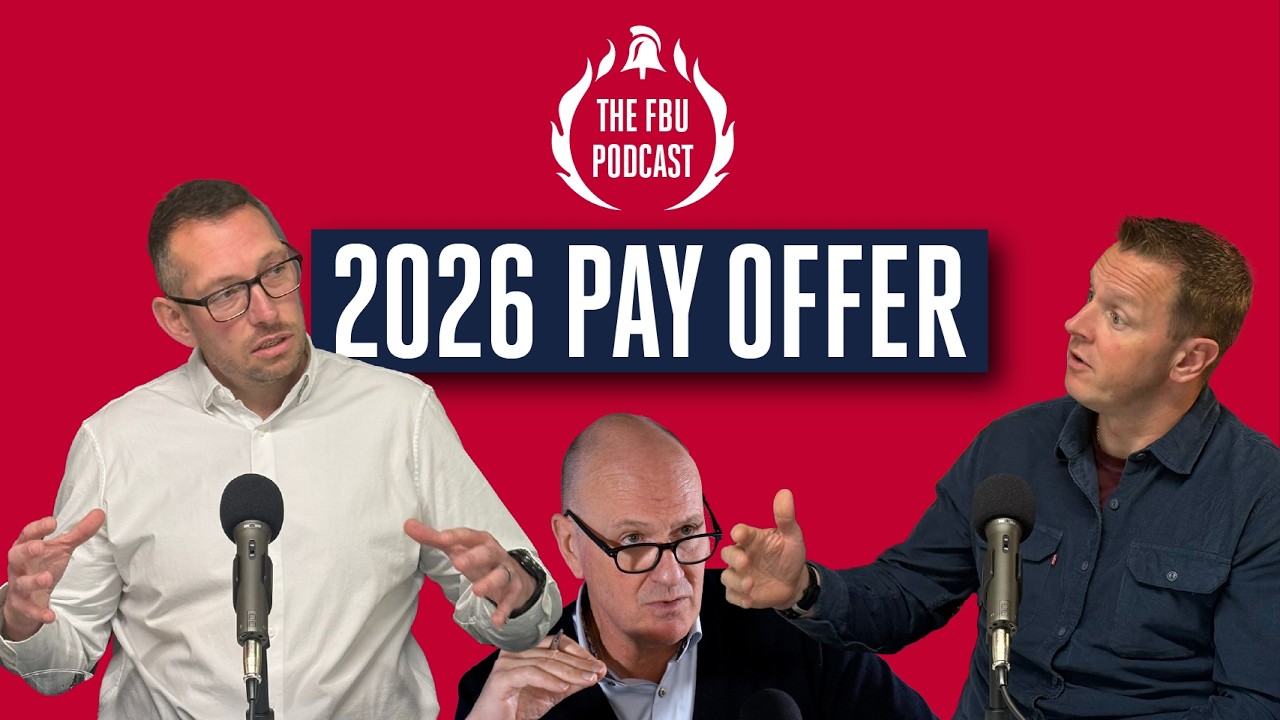 The FBU Podcast: 2026 Pay Offer