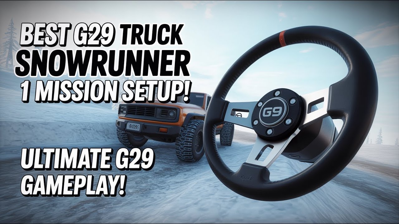 SnowRunner with G29 Steering Wheel | First Mission Gameplay & Tutorial (Realistic Offroad Driving!)