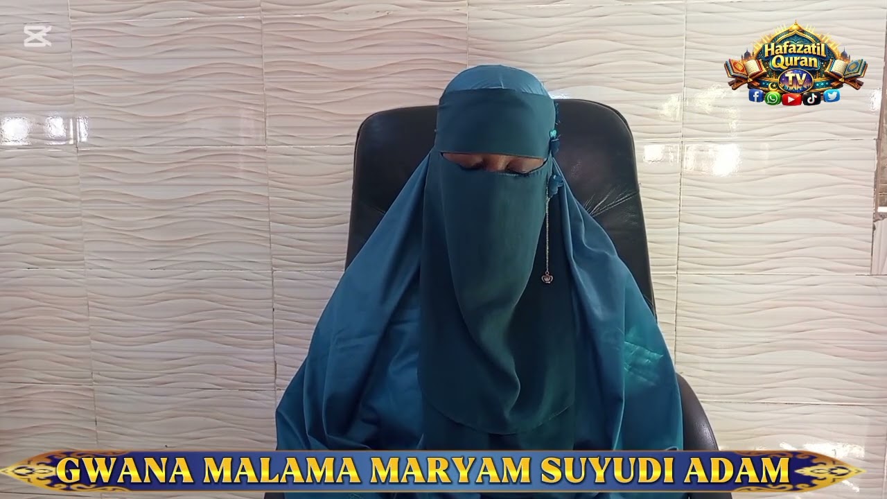 MATAYASSARA MINAL QUR'AN GWANA MARYAM SUYUDI ADAM KADUNA STATE 