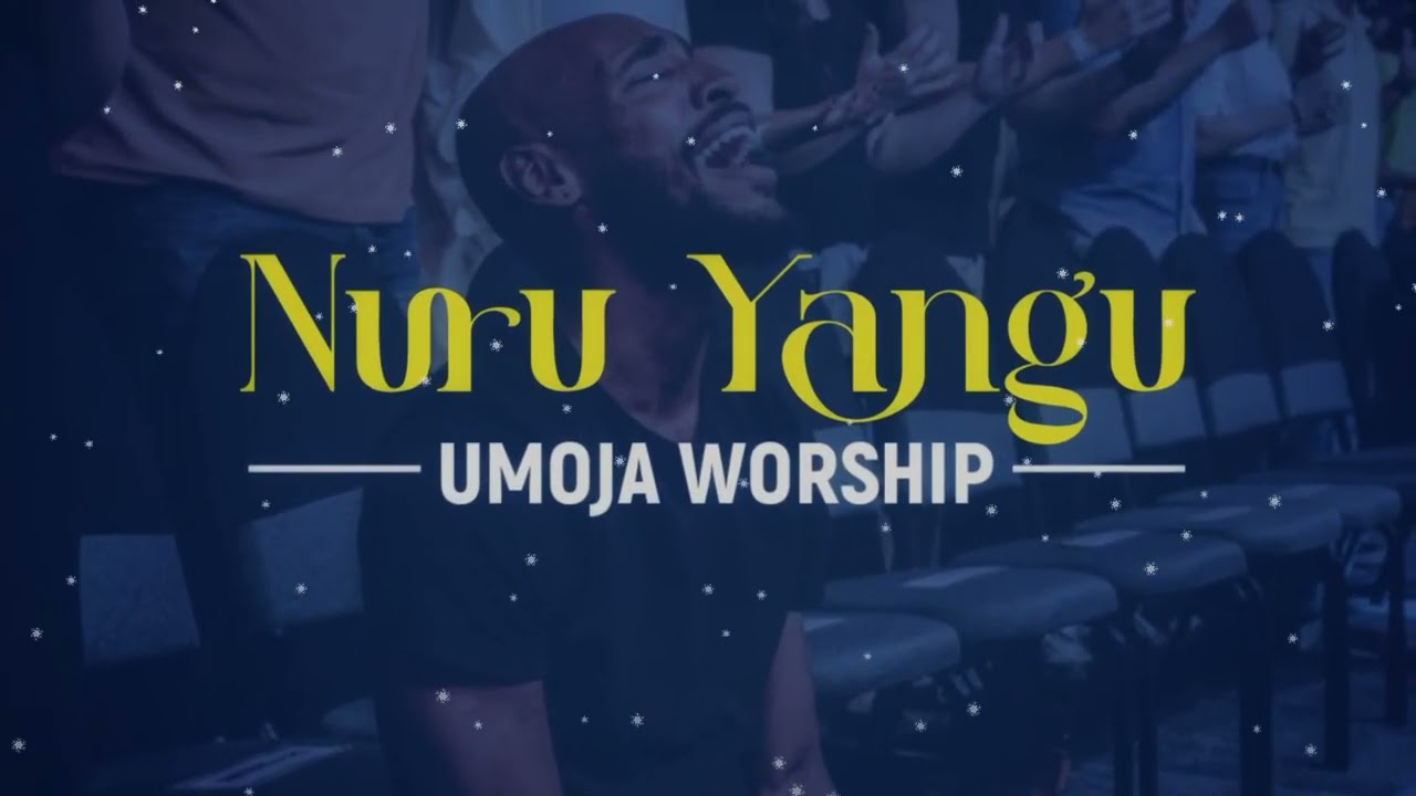 Umoja Worship - Nuru Yangu | Swahili Worship Song 2026 @UmojaWorship-Uw 