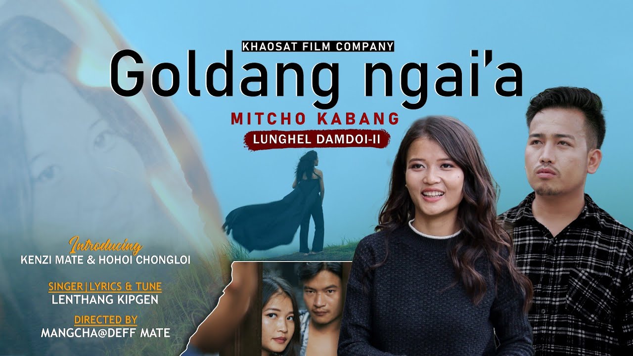 Mitcho Kabang||LUNGHEL DAMDOI-II khaosatfilms||2021