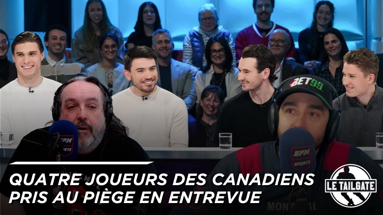 Quatre joueurs des Canadiens pris au piège en entrevue!