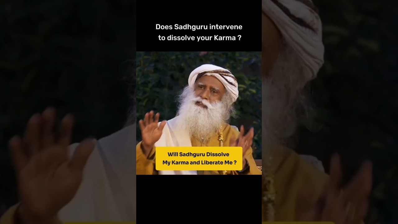 Will Sadhguru Dissolve My Karma & Liberate Me ? #Sadhguru #Karma #Enlightenment #Spirituality #yoga