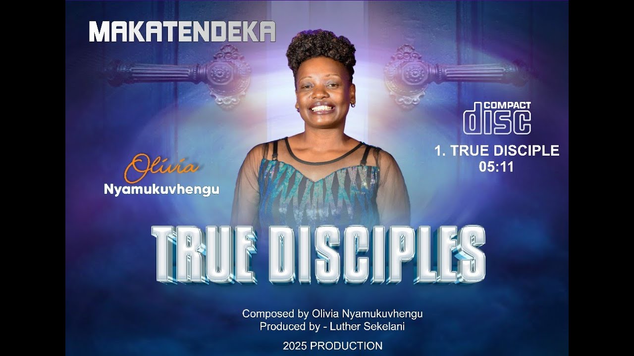 TRUE DISCIPLE BY OLIVIA NYAMUKUVHENGU