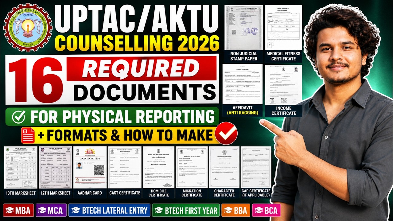 UPTAC/AKTU Counselling 2026: 16 REQUIRED DOCUMENTS 📄 | Physical Reporting Documents & Formats