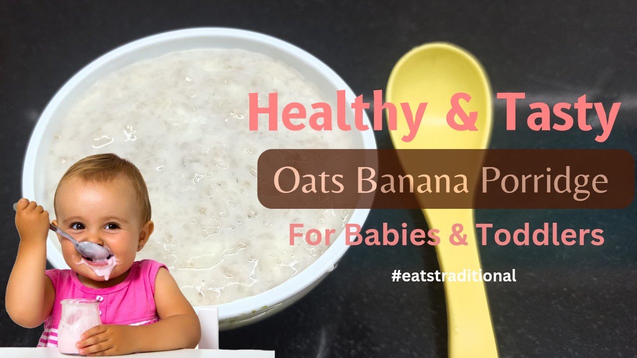 How to Make Oats Banana Pudding For Babies & Toddlers | Tasty & Healthy Baby Food Easy Quick Recipe