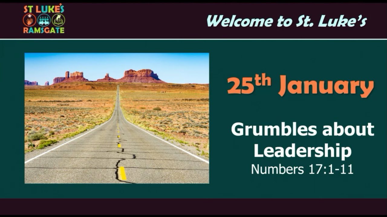 Grumbles about Leadership (Numbers 17:1-11)