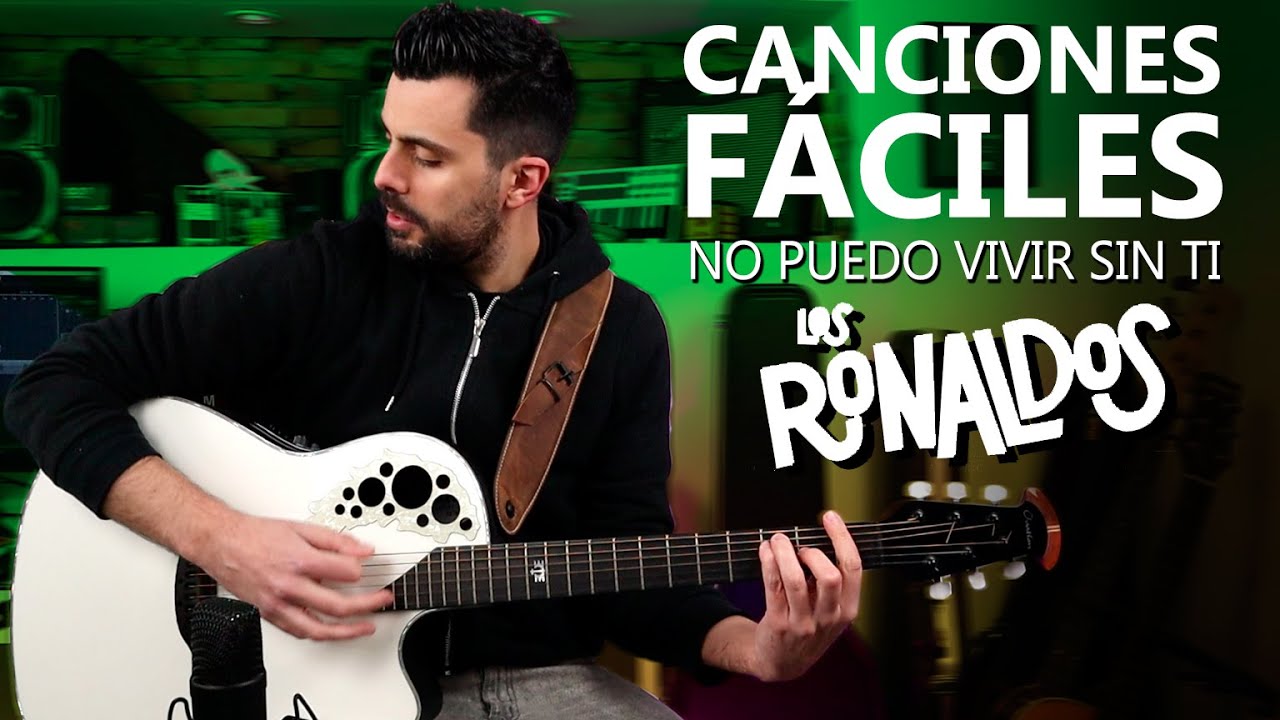 Canciones fáciles guitarra | No puedo vivir sin ti LOS RONALDOS | Acordes fáciles | Marcos García