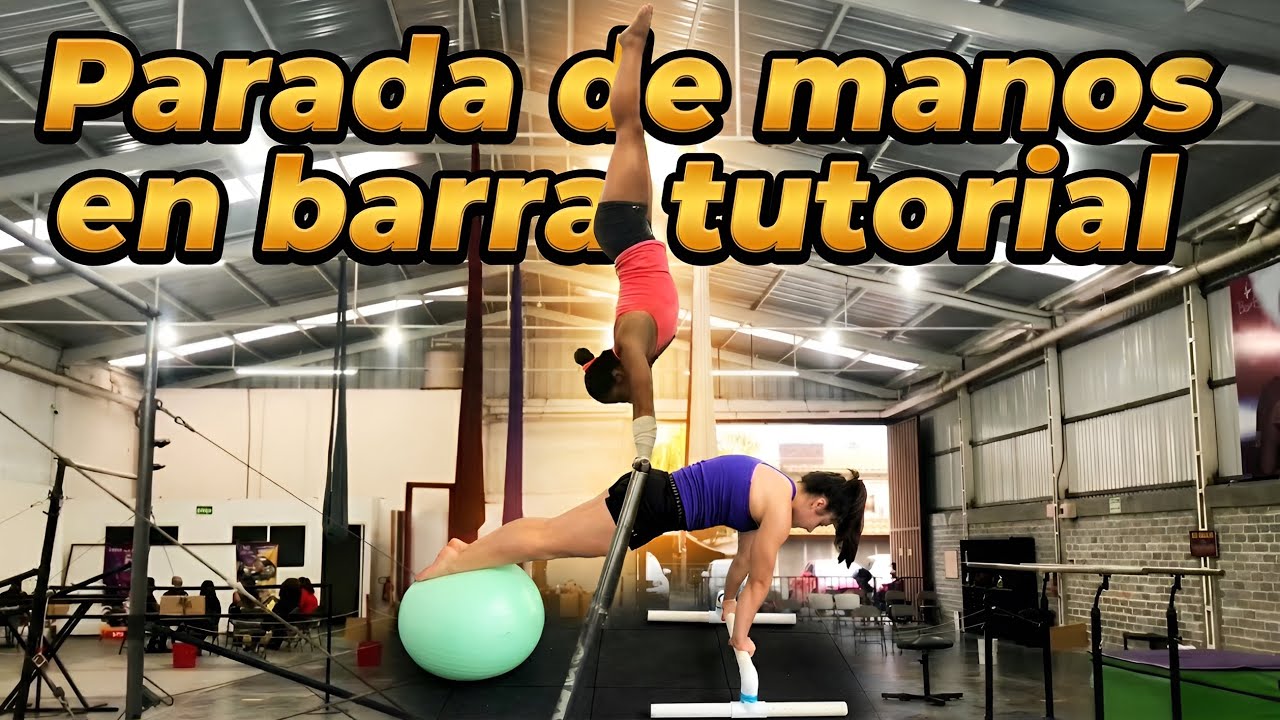 Como hacer la parada de manos en barras | Paula Murillo gimnasia