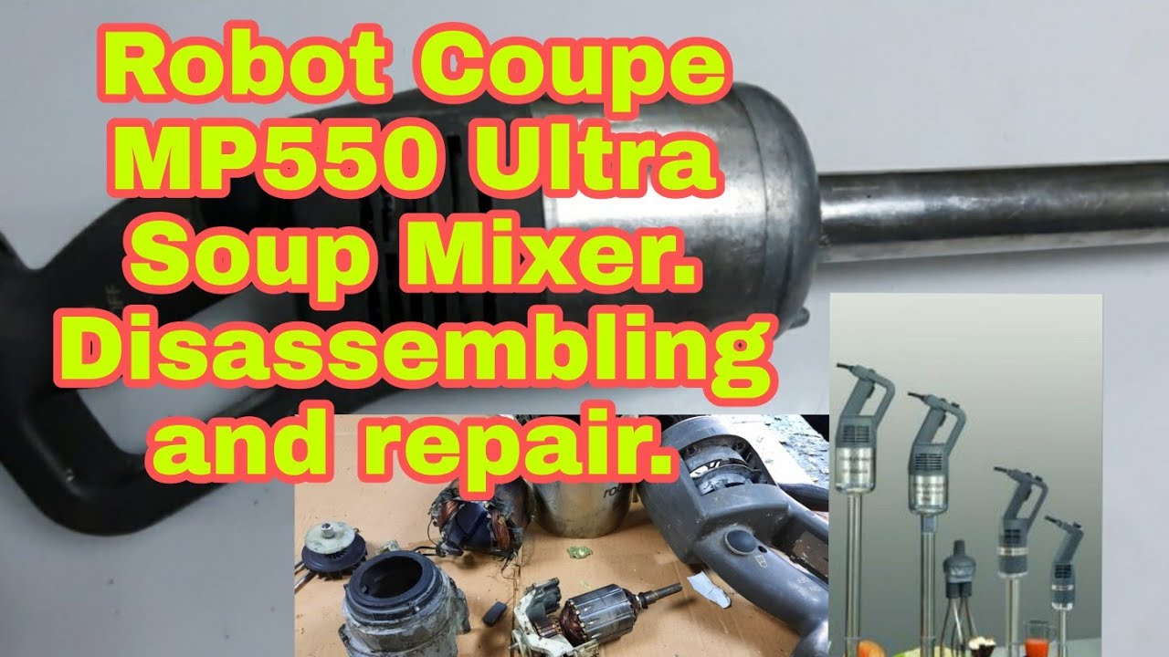 Ремонт Robot Coupe MP550 MP450 MP350.