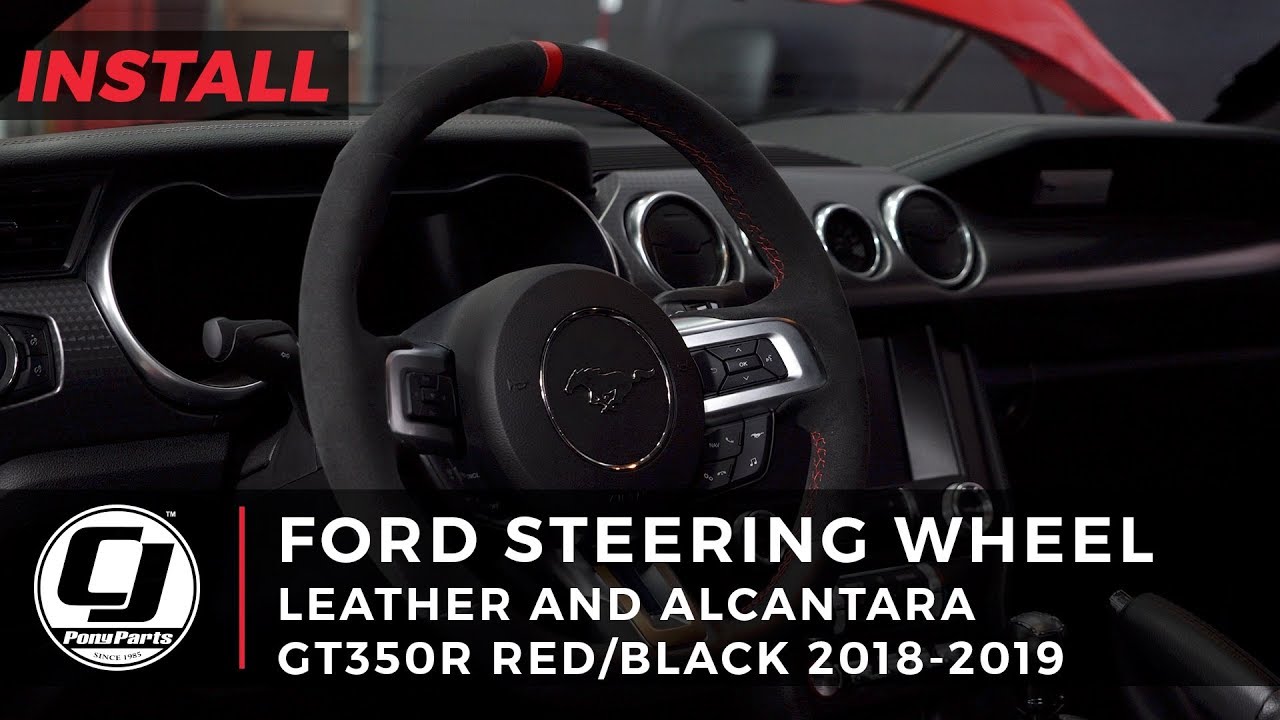 2018-2023 Mustang Install: Ford GT350R Red and Black Leather and Alcantara Steering Wheel