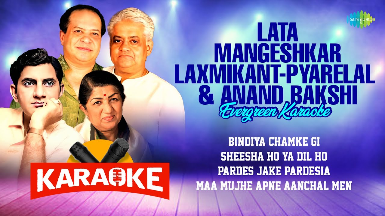 Lata Mangeshkar Laxmikant-Pyarelal & Anand Bakshi Evergreen Karaoke | Bindiya Chamke Gi | Sheesha Ho