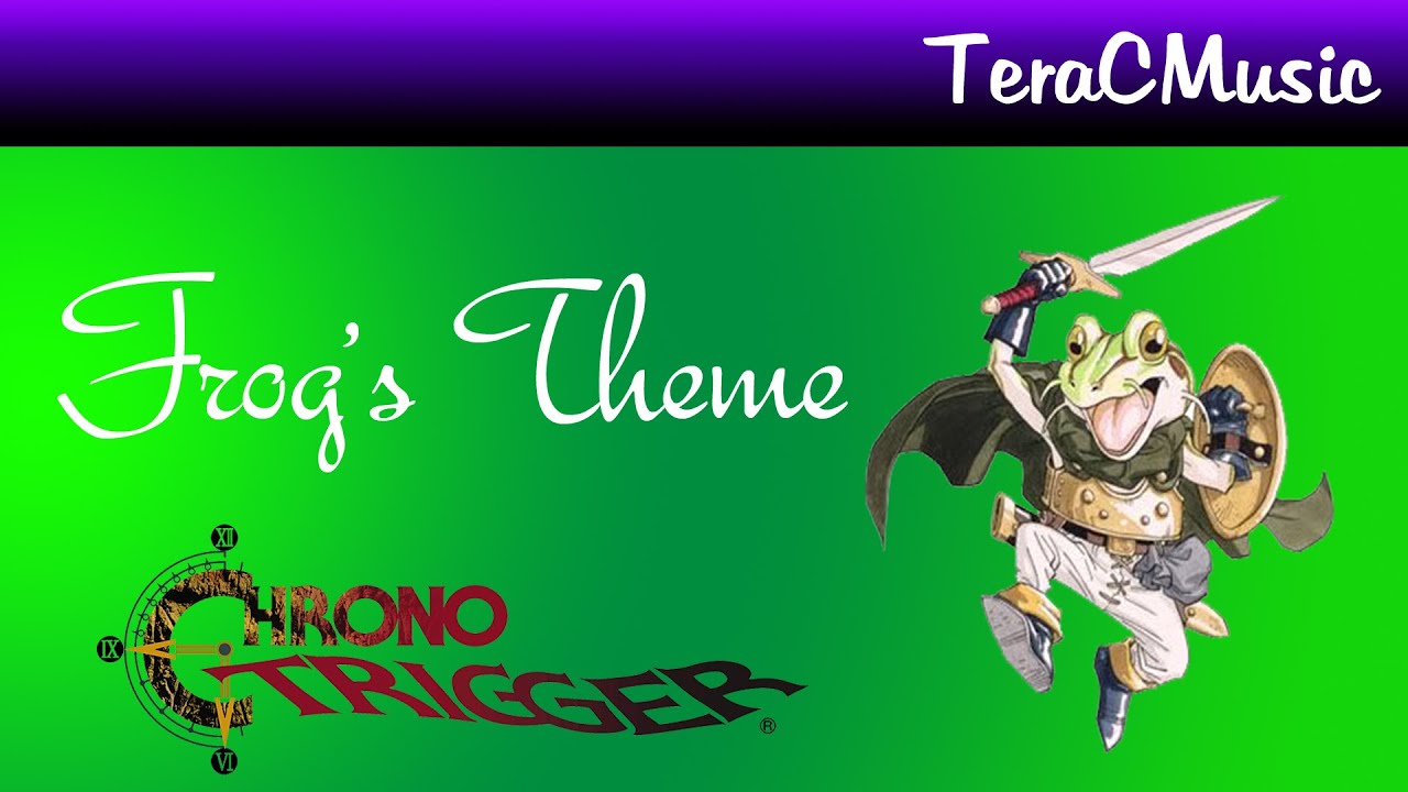 Chrono Trigger Cover: Frog's Theme - TeraCMusic