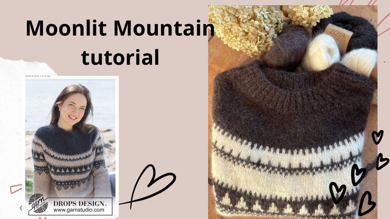 TUTORIAL 39: Moonlit Mountain - knit your first jacquard sweater with me