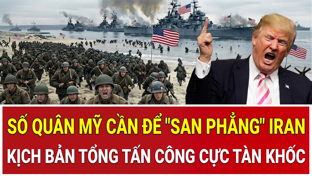 Rùng mình số quân Mỹ cần để 