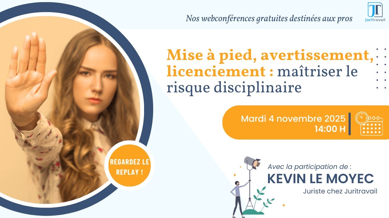 Mise à pied, avertissement, licenciement : maîtriser le risque disciplinaire
