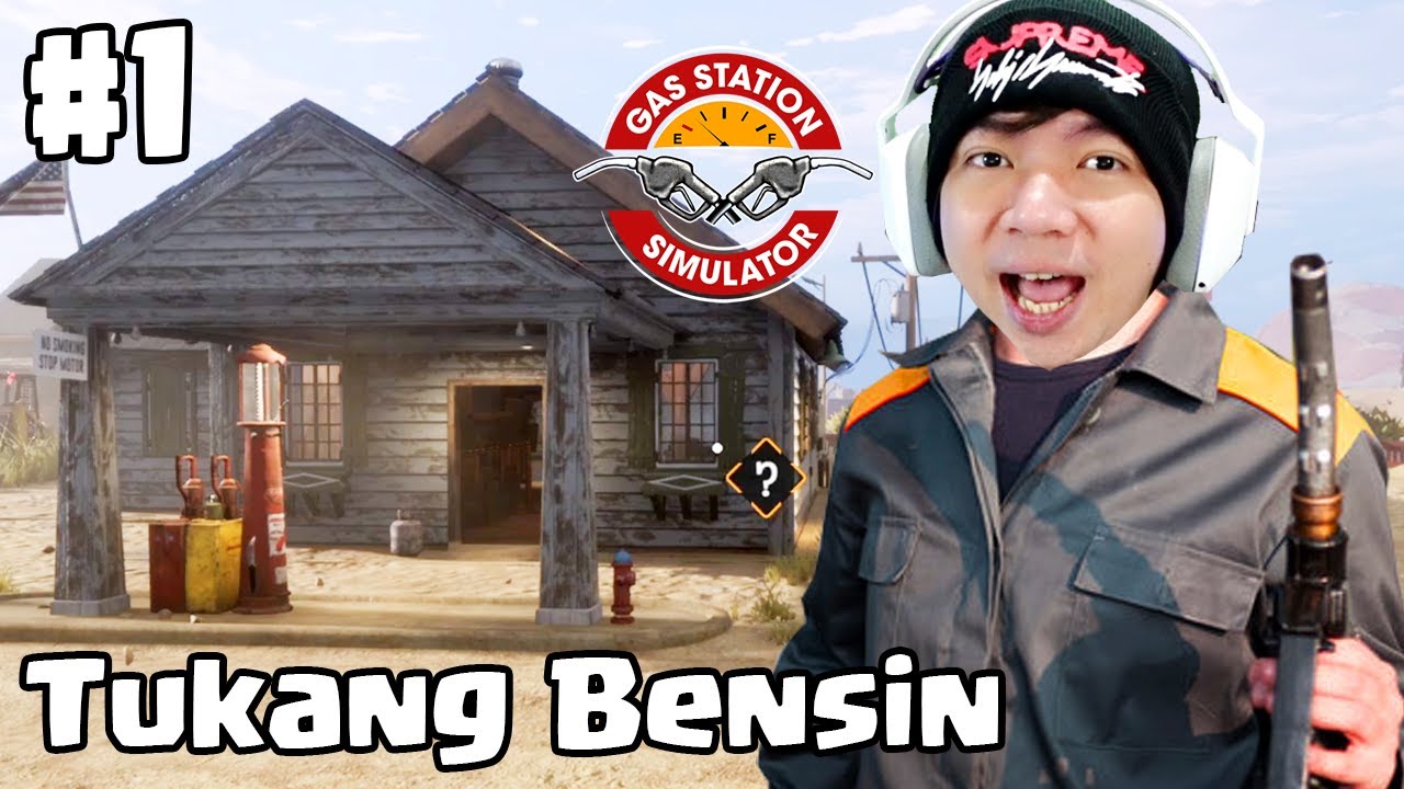 Jadi Tukang Bensin - Gas Station Simulator Indonesia - Part 1
