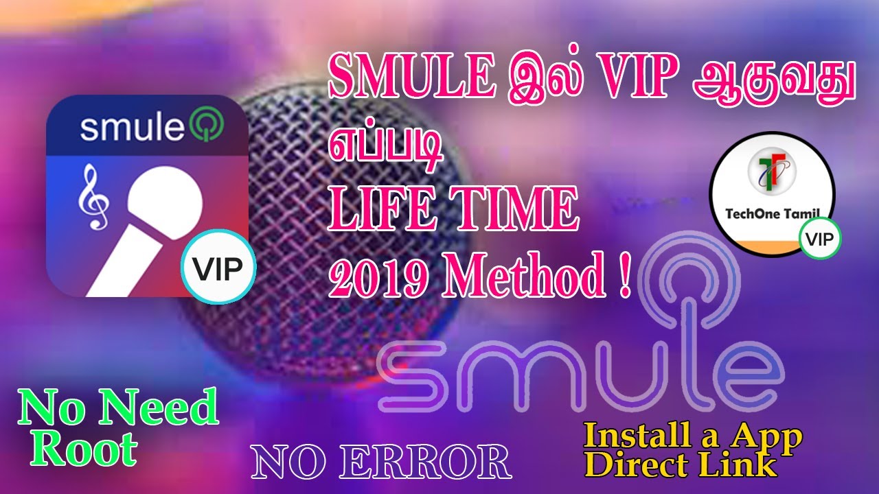 How to Hack Smule Sing ?     #Smule இல் VIP ஆகுவது  எப்படி ?? Full free 2019....
