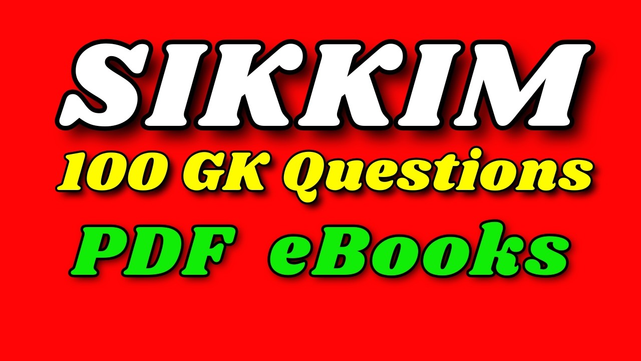 100 Sikkim GK Questions | Sikkim State | GK of Sikkim