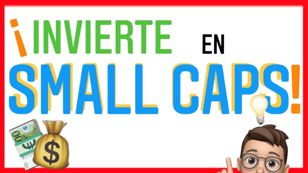 👉APRENDE Cómo VALORAR, ANALIZAR e INVERTIR en Acciones SMALL CAP en Bolsa 💙(Guía desde cero)✅