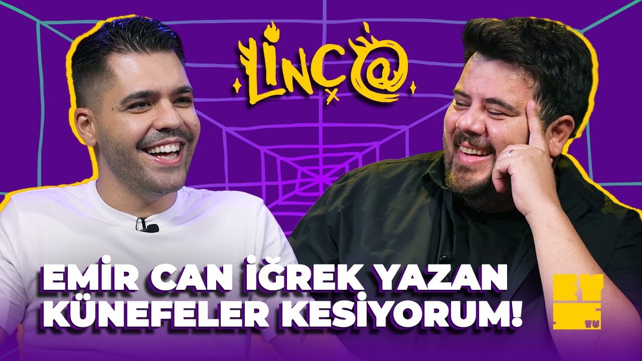 Lin&ccedil;@ - Emir Can İğrek @EmirCanİğrek