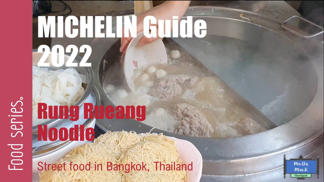 Thai street food in Bangkok| Rung Rueang Noodle Michelin guide 2022 |รุ่งเรื่อง(ตั๋ง) ก๋วยเตี๋ยวหมู