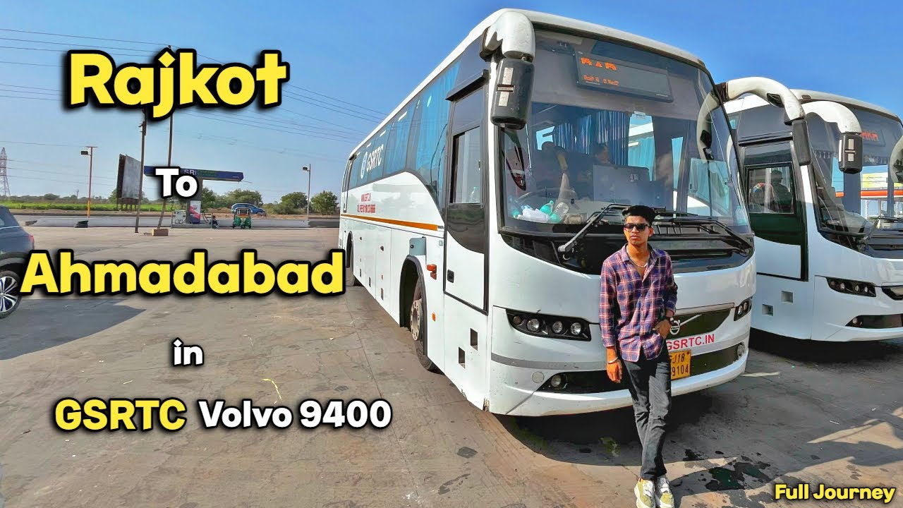 राजकोट से अहमदाबाद GSRTC Volvo 9400 | राजकोट से अहमदाबाद | Volvo 9400 White Elephant Bus Journey