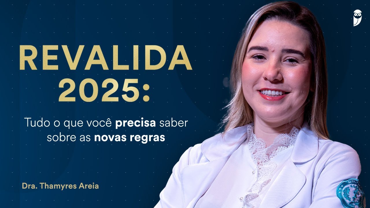 Revalida 2025: Tudo o que você precisa saber sobre as novas regras