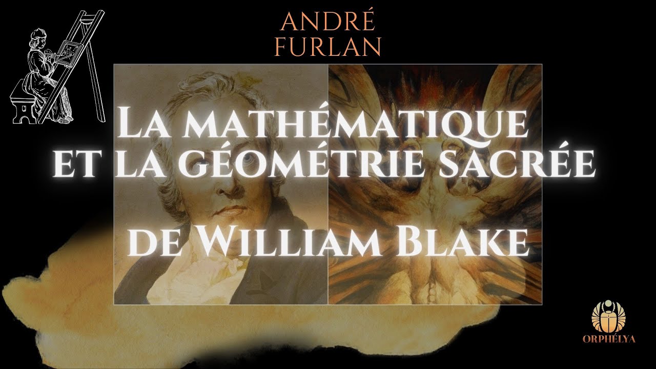 La mathématique et la géométrie sacrée de William Blake