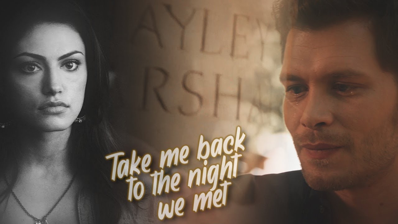 klaus & hayley | the night we met
