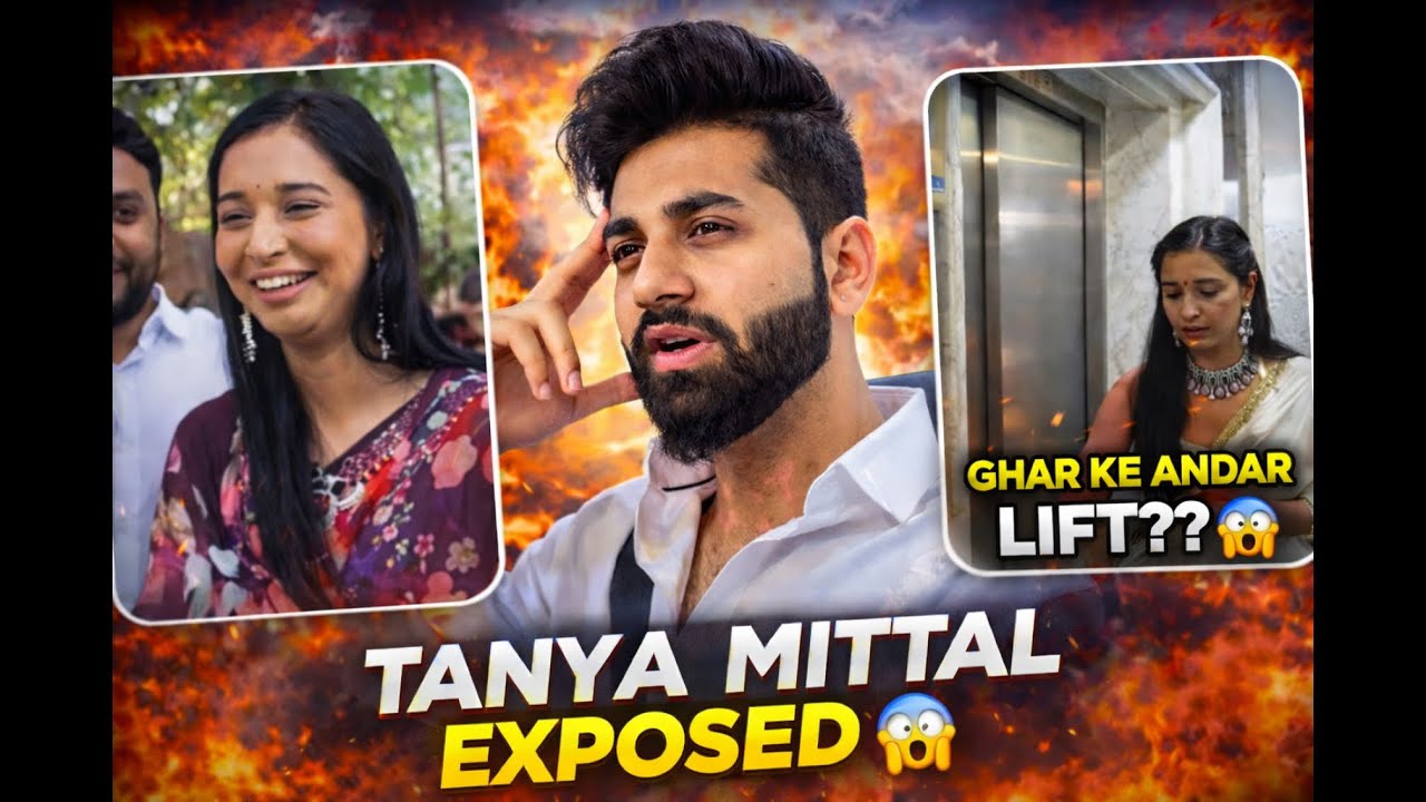 Tanya Mittal Exposed 😱 | Ghar ke andar LIFT?? 😨