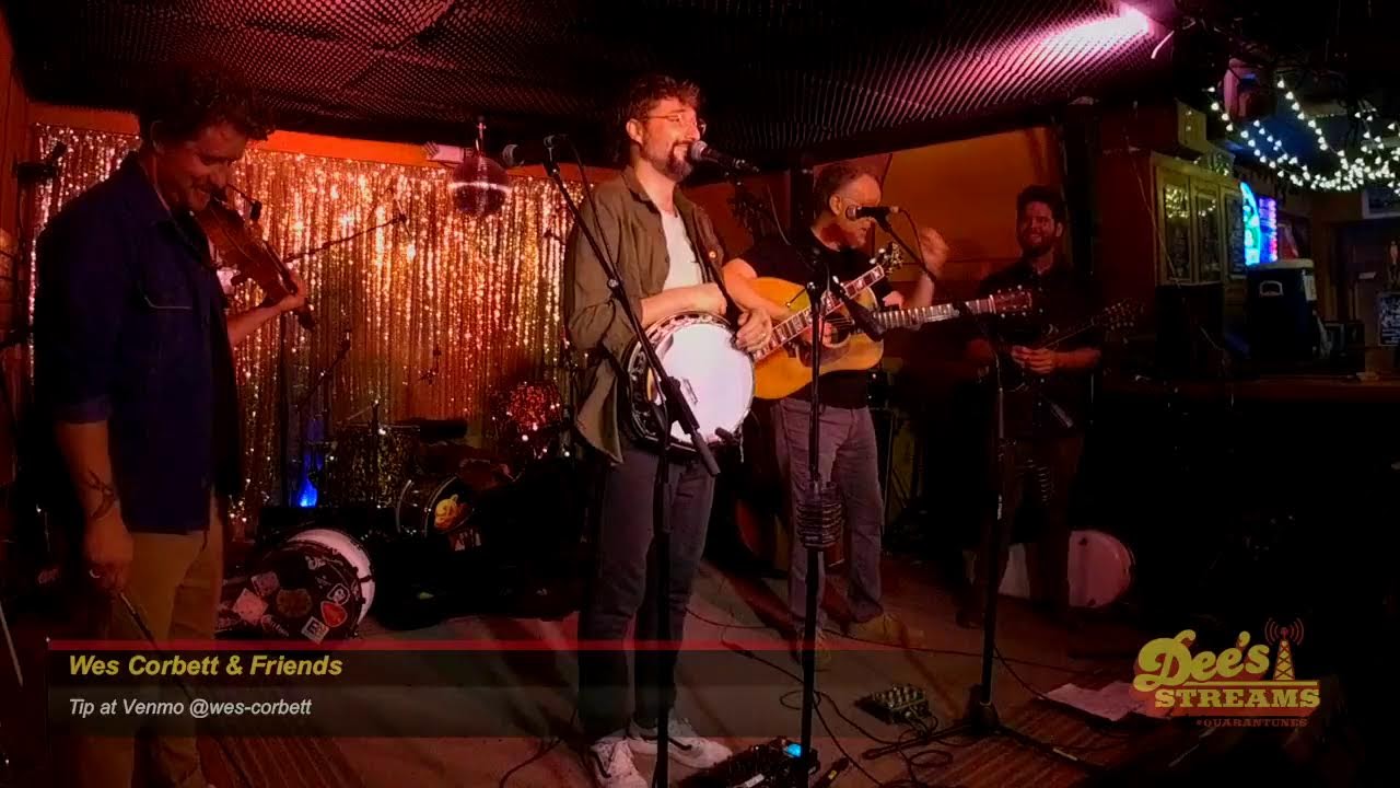 Wes Corbett @ Dee's 07.22.24