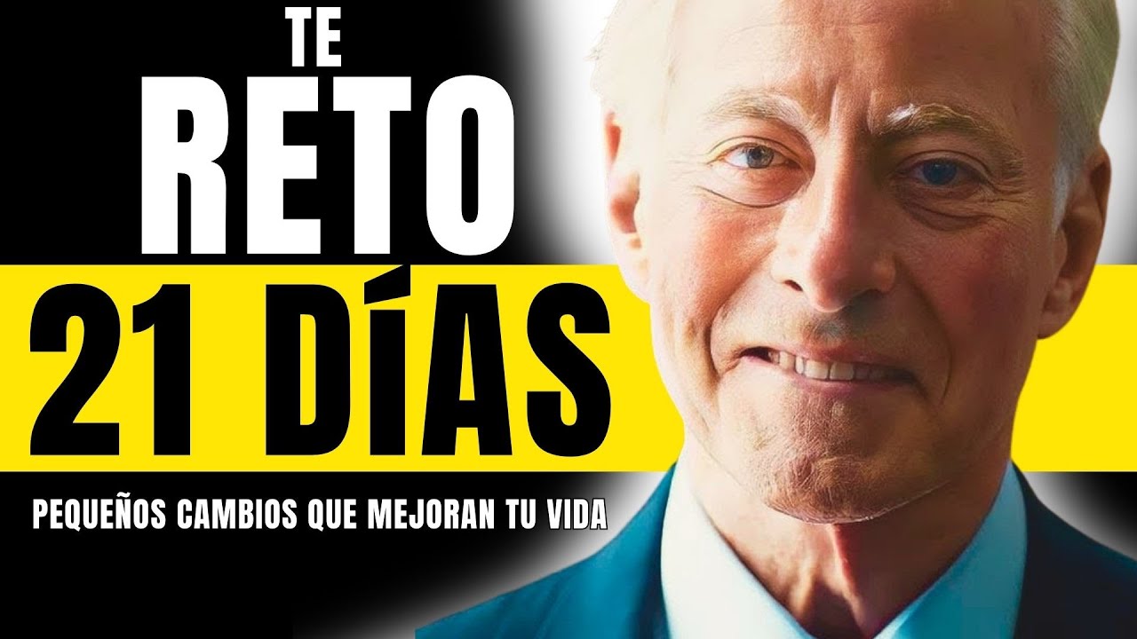 7 Acciones que cambiarán tu CEREBRO ( Mejora tu vida ) Reto de 21 días | Brian Tracy | Motivación