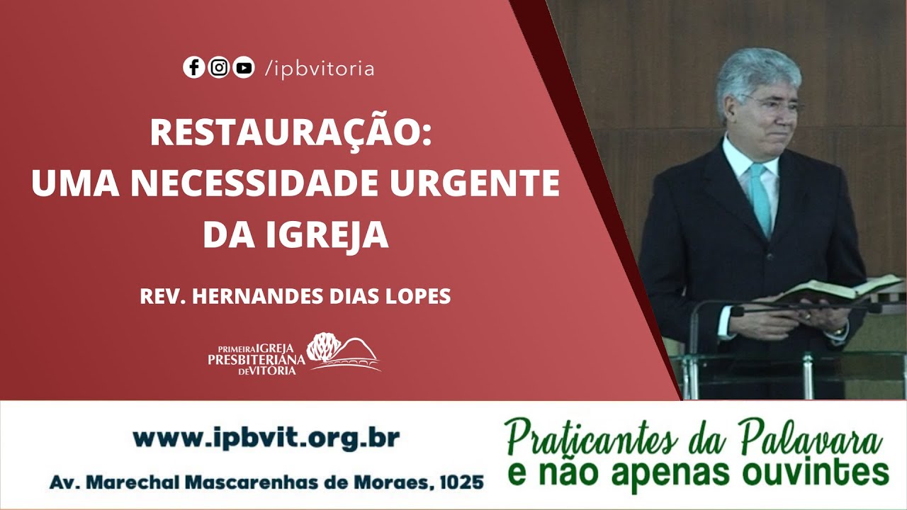 Culto Matutino - Rev. Hernandes Dias Lopes - Salmos 126