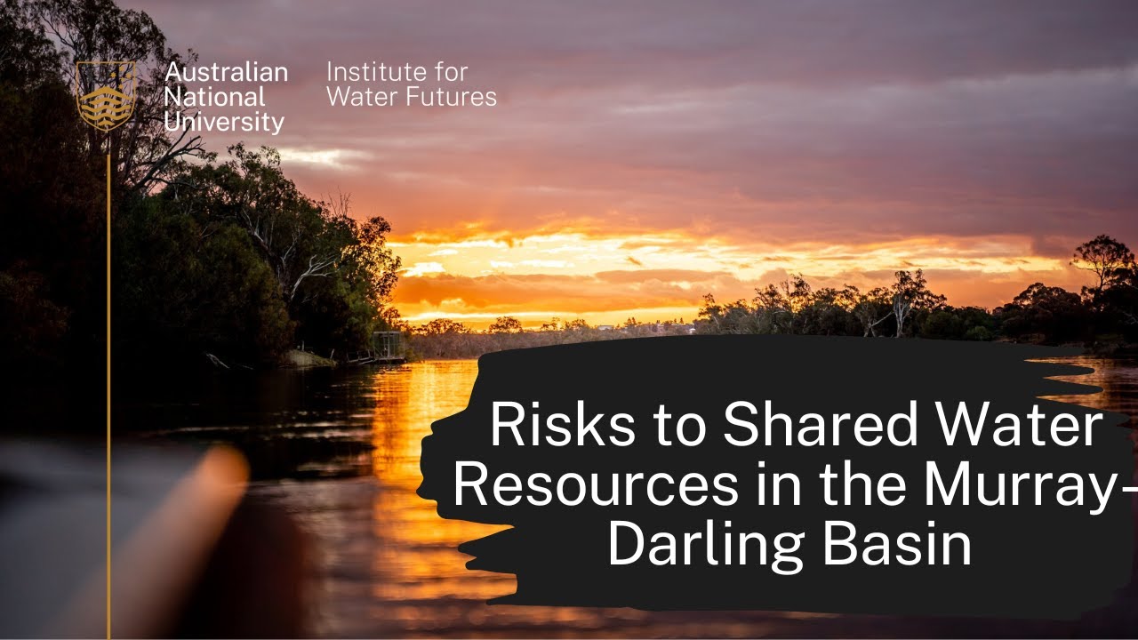 Risks to Shared Water Resources in the Murray-Darling Basin