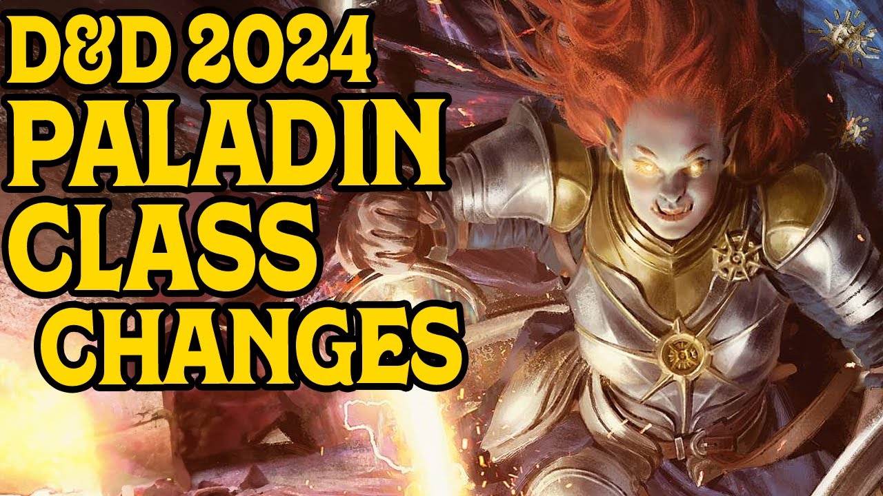 Paladin Class Changes in D&D  2024