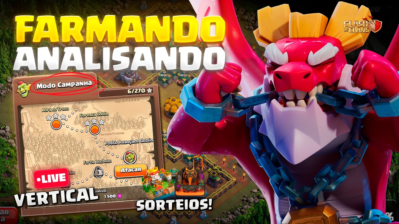 (VERTICAL) COMPLETANDO CAMPANHA DOS GOBLINS AO VIVO + ANALISANDO VILAS | CLASH OF CLANS (SORTEIOS)