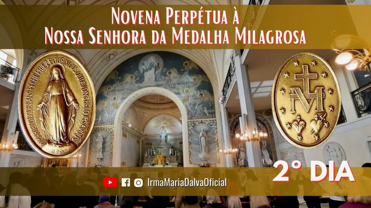11/3/2026 - 2° DIA DA NOVENA PERPÉTUA DE NOSSA SENHORA DA MEDALHA MILAGROSA.