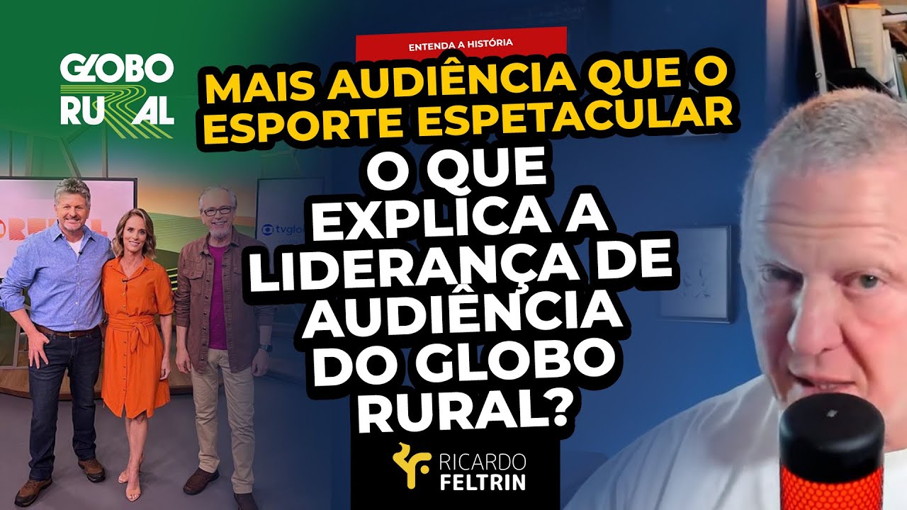 O que explica o sucesso de décadas do Globo Rural? Imbatível no horário e uma das maiores audiências